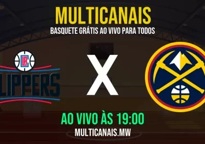 Assistir Los Angeles Clippers x Denver Nuggets ao vivo online 26/04/2025 Ao Vivo Online Grátis 24 Horas HD