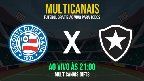 Assista Bahia x Botafogo ao vivo em HD online grátis – 03/05/2025