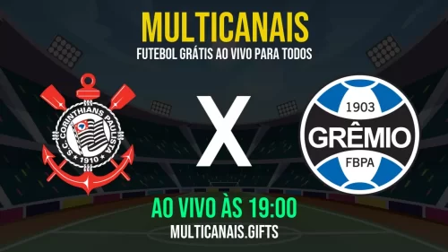 Assista Corinthians x Grêmio online 24 horas – ao vivo em HD (01/05/2025)