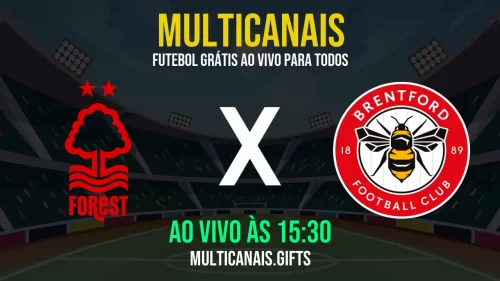 Nottingham Forest vs Brentford ao vivo online – 01/05/2025, transmissão gratuita em HD