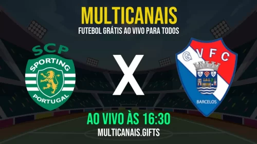 Assista Sporting contra Gil Vicente ao vivo na internet – 04 de maio de 2025 em HD grátis