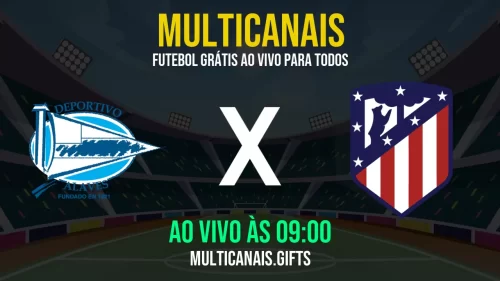 Assistir Alavés x Atlético de Madrid Ao Vivo Online Grátis em HD – 03/05/2025