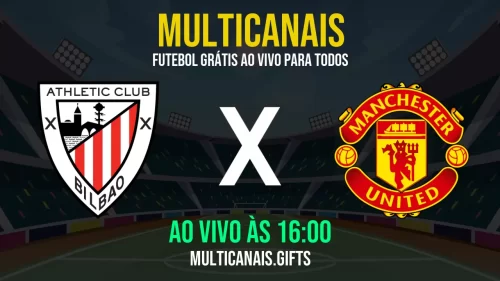 Assista Athletic Bilbao X Manchester United ao vivo e grátis online, 01/05/2025